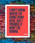 David Bowie Won't Be Boring Framed Fine Art Print (8x10)