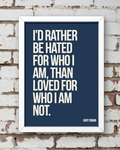 Kurt Cobain Hated for Who I Am Framed Fine Art Print (8x10)